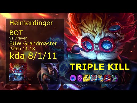 Heimerdinger Bot vs Draven - EUW Grandmaster 8/1/11 Patch 11.18 Gameplay
