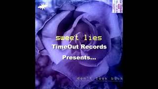 Sweet Lies - Don't Look Back (Original Mix) @ EURO HOUSE 1995 CLASSIC, EURODANCE WANTED