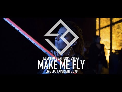 EBO Electro Beat Orchestra - MAKE ME FLY - DVD EBO EXPERIENCE 05/20