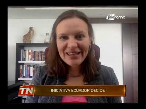 Hacia Dónde Vamos: Iniciativa Ecuador Decide