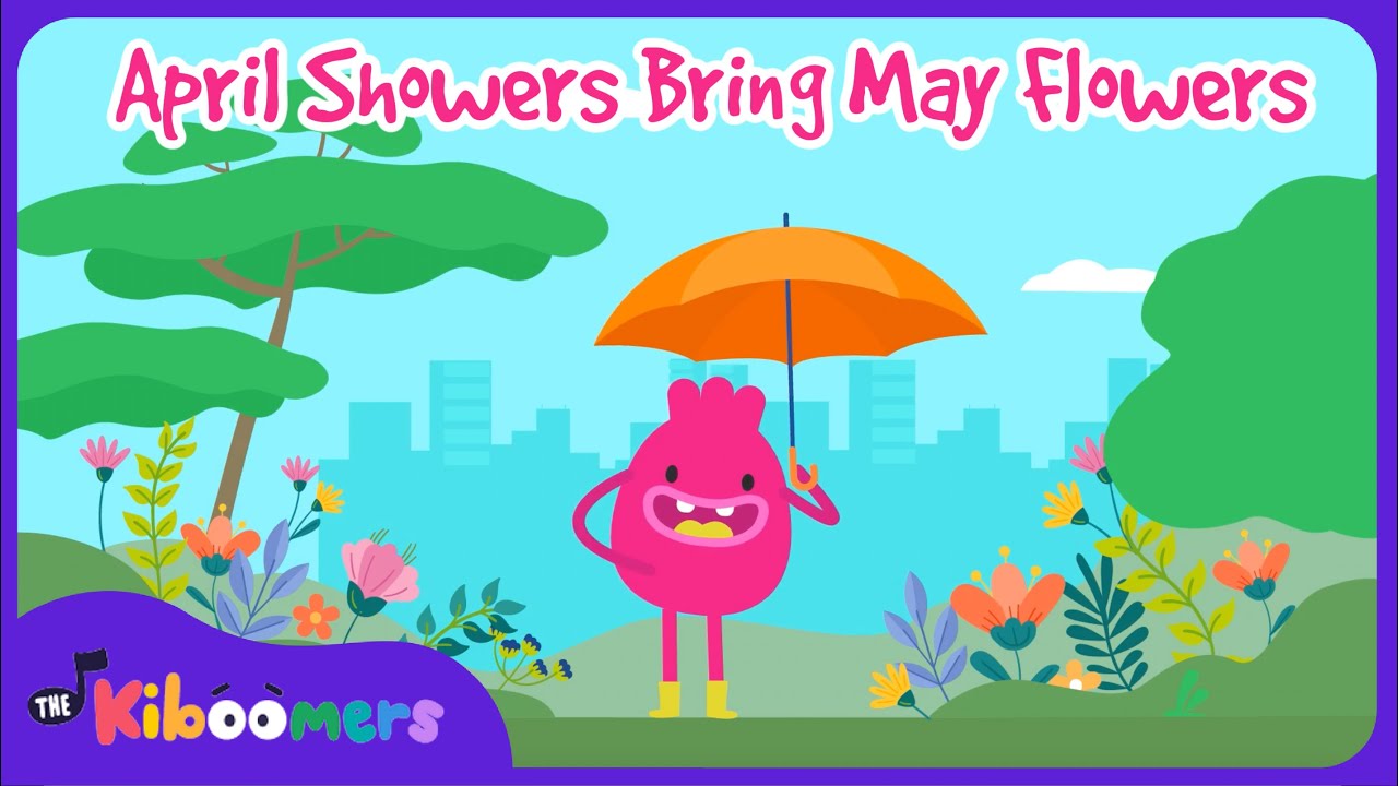 April Showers Bring May Flowers - The Kiboomers Preschool Songs - Spring Song