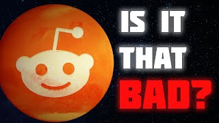 Does Reddit deserve its reputation
