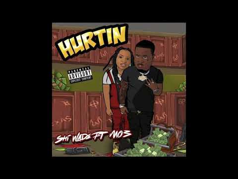 Shi Wade & MO3 - Hurtin (AUDIO)