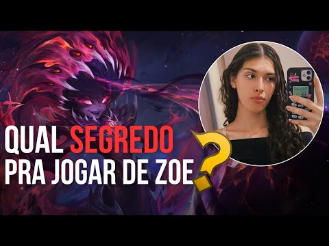 QUAL SEGREDO PRA JOGAR BEM DE ZOE ?? - League of Legends  @raquelshe