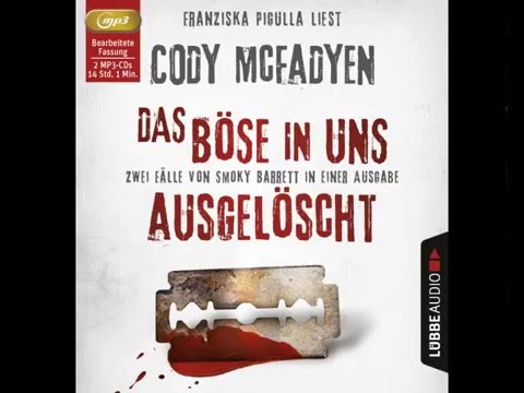 Cody McFadyen, Das Böse in uns/ Ausgelöscht