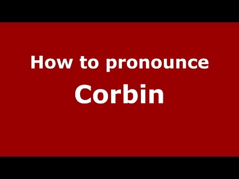 How to pronounce Corbin