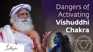 The Dangers of Activating Vishuddhi Chakra | Sadhguru Exclusive Video