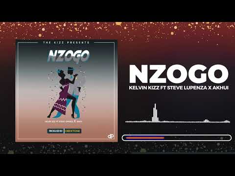 Kelvin Kizz Ft Steve Lupenza X Akhui - NZOGO (Official Audio)