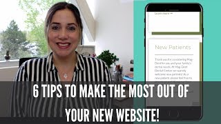 6 Tips to get the most out of your new website | Website best practices for dentists & Doctors
