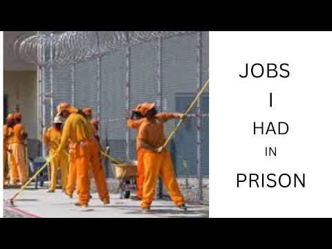 MEINE JOBS IM GEFÄNGNIS