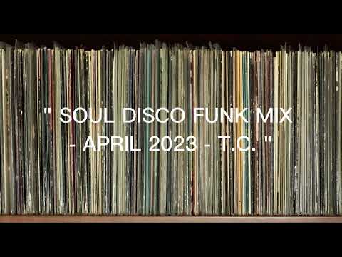 Soul Disco Funk Mix - "From The Archive" by Tommy Soul (DJ Set)