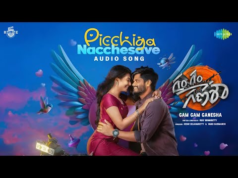 Picchiga Nacchesave - Audio Song | Gam Gam Ganesha | Anand Deverakonda | Chaitan Bharadwaj