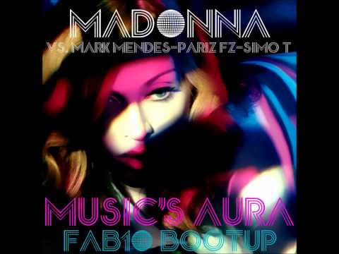 Madonna vs. Mark Mendes, Paris FZ & Simo T - Music's Aura (FAB10 2K12 Bootup)
