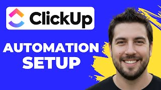 How To Create Simple Automations In ClickUp (Full Guide)