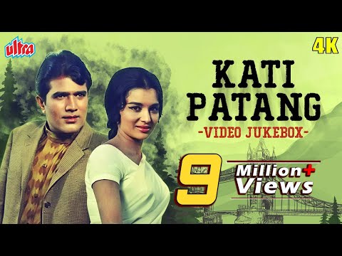 कटी पतंग : Kati Patang 4K Jukebox | Rajesh khanna Evergreen Classic | Kishore Kumar, Lata Mangeshkar