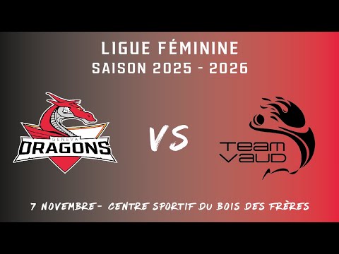Match Ligue Féminine : Geneva Dragons Women vs Team Vaud
