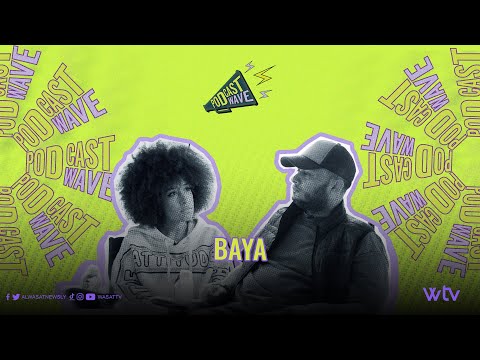 «بودكاست ويڤ»: Podcast Wave: Kwifya X Baya