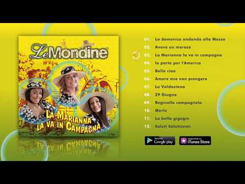 Le Mondine - La Marianna la va in campagna (ALBUM COMPLETO)