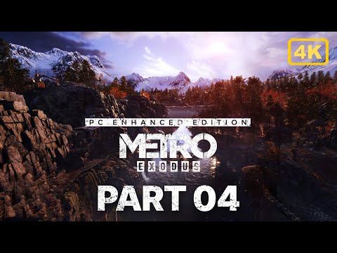 Metro Exodus Enhanced Edition (PC) 4K 60FPS + RTX Gameplay - (RTX 2080) PART - 4