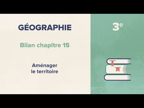 Aménager le territoire (Géographie 3e)