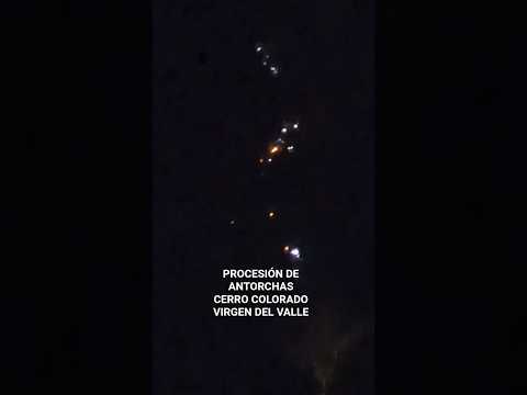 Procesión de antorchas descenso desde el Cerro Colorado.