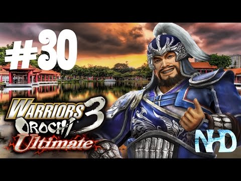 Let's Play Warriors Orochi 3 Ultimate (pt30) Chapter 1: Battle of Nanjun