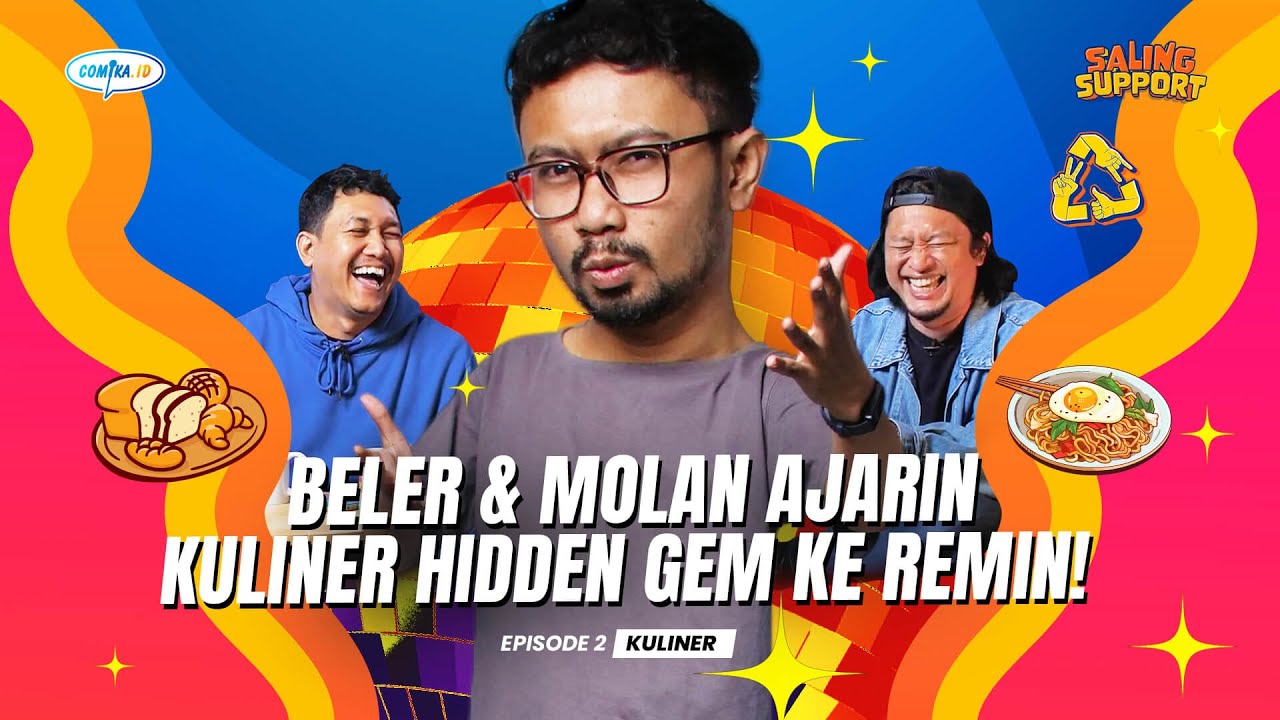 BELER & MOLAN AJARIN KULINER HIDDEN GEM KE REMIN! - Saling Support Eps. 2 (Remin, Beler, dan Molan)