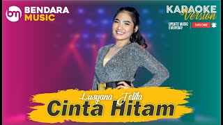 Download lagu CINTA HITAM - LUSYANA JELITA - OM ADELLA - (KARAOKE VERSION) mp3 Download lagu CINTA HITAM - LUSYANA JELITA - OM ADELLA - (KARAOKE VERSION) mp3