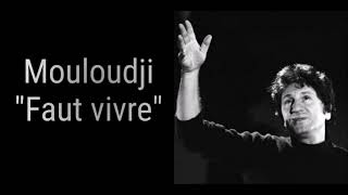 Mouloudji - Faut vivre
