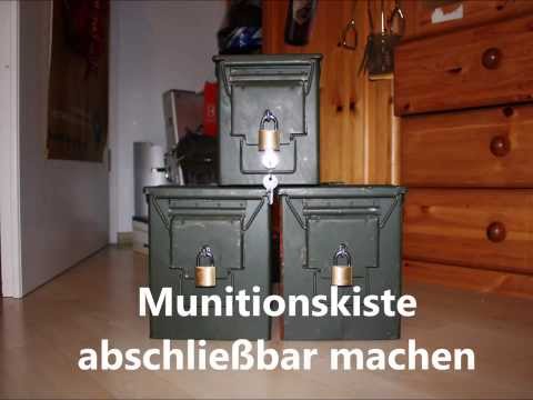 Munitionskiste abschließbar machen