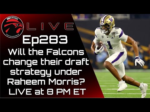 Will the Falcons change their draft strategy under Raheem Morris? The Falcoholic Live, Ep283