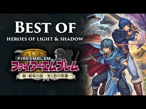 Fire Emblem, Best of Heroes of Light & Shadow: Parts 1-10