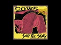 Cows "Sexy Pee Story" • Amphetamine Reptile Records