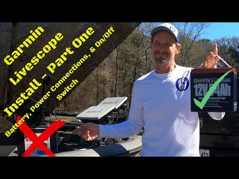 Garmin Livescope Install: Battery, Power Connections, & On/Off Switch