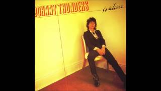 Johnny Thunders - You Can't Put Your Arms Round A Memory [HD]
