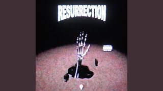 Resurrection