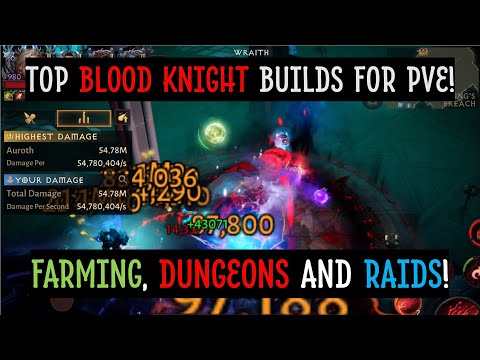 Blood Knight looks so cool! A guide of great PvE builds for farming, dungeons and high DPS raids!