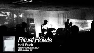 Ritual Howls - Hell Fuck