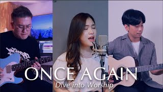 Once Again 예수님 그의 희생 기억할 때 /다시 한번 (Matthew Redman) - Cover by Dive into Worship 찬양덕후 (Feat. Madaway)