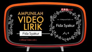 Download lagu Fida Syakur - Ampunilah mp3