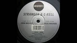 Stranger & C-Rell - Drum Whispers