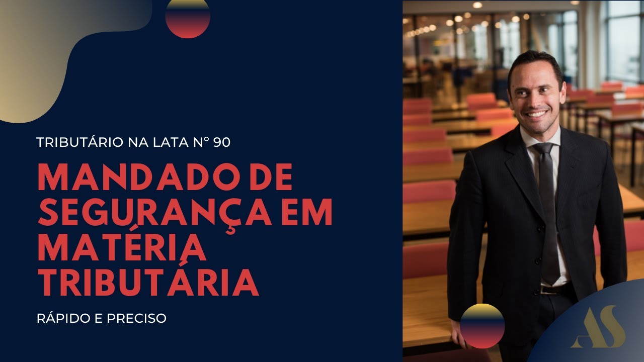 MANDADO DE SEGURANÇA EM MATÉRIA TRIBUTÁRIA