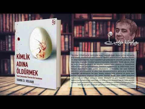 KİMLİK ADINA ÖLDÜRMEK - Vamık D. Volkan