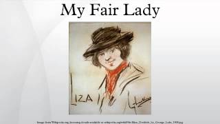 My Fair Lady