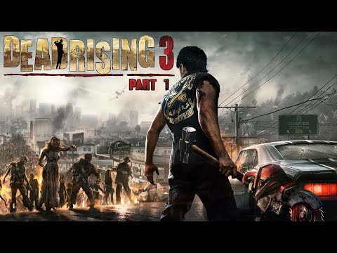 Lets Play Dead Rising 3 In 2021 Is It Good First Look Part 1