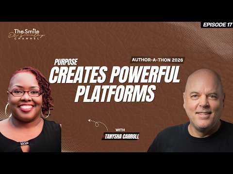 Tanysha Carroll on Building Movements Through Purpose | Author-A-Thon 2026 | Ep. 17