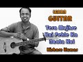 Tera Mujhse Hai Pehle Ka Nata Koi Guitar Lesson Kishore Kumar