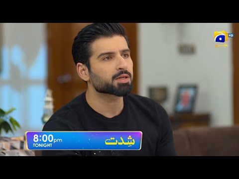 Shiddat Episode 34 Promo | Tonight at 8:00 PM only on Har Pal Geo