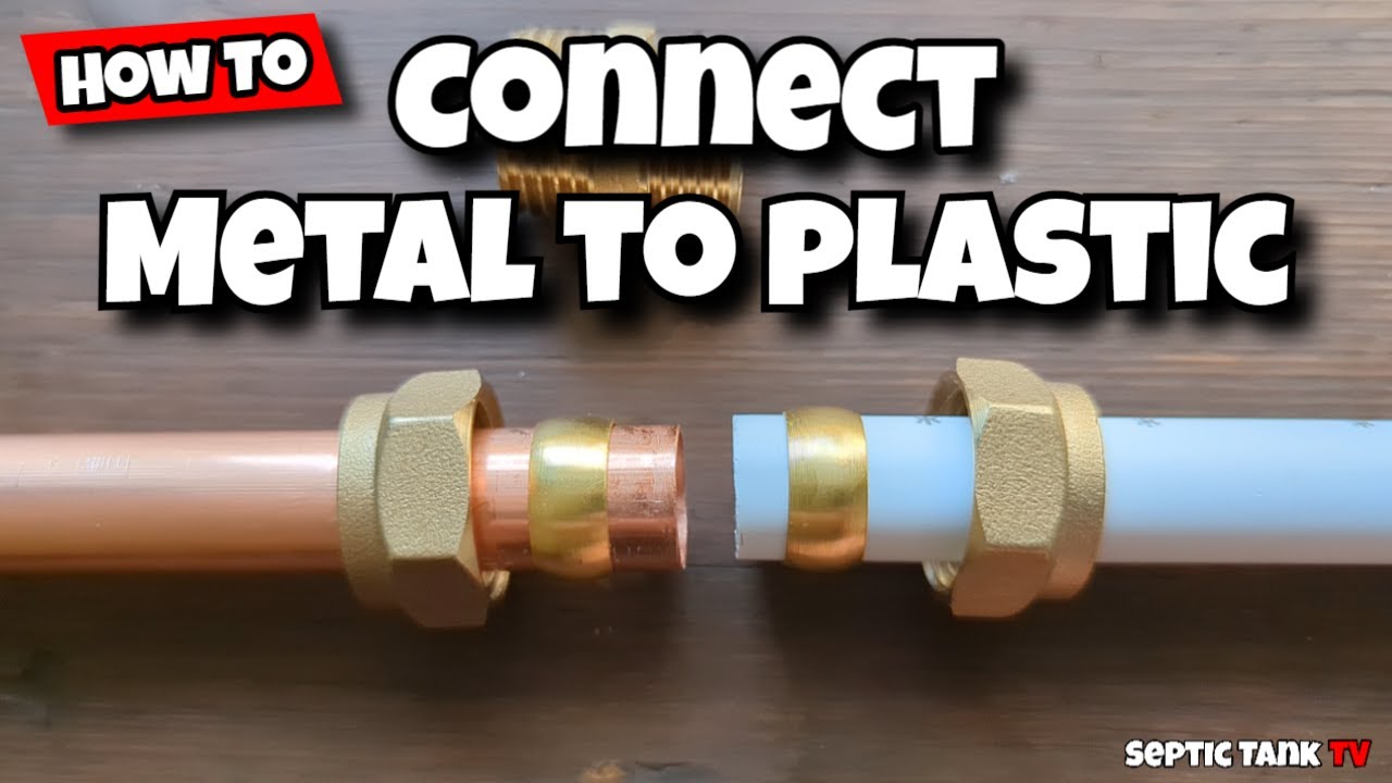 How Can i Connect a Pvc Pipe to a Metal Pipe