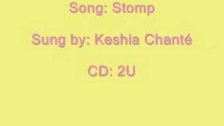 Stomp - Keshia Chanté with lyrics